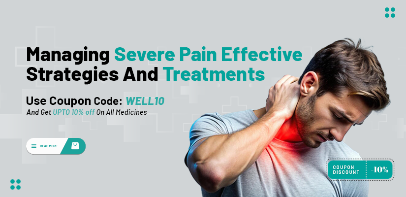 Managing Severe Pain Effective Strategies and Treatments